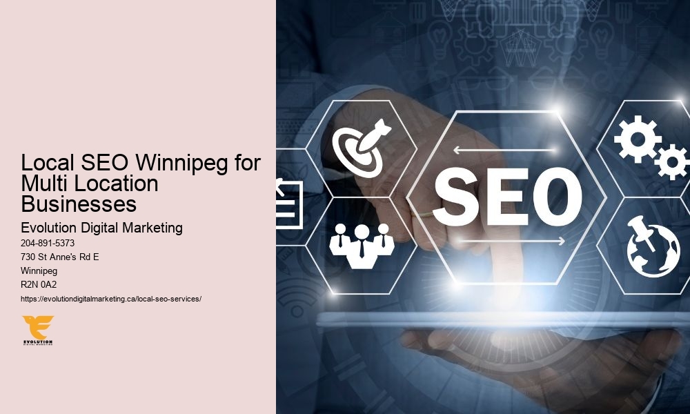 Local SEO Winnipeg for Multi Location Businesses Evolution Digital Marketing  Local SEO Winnipeg for Multi Location Businesses