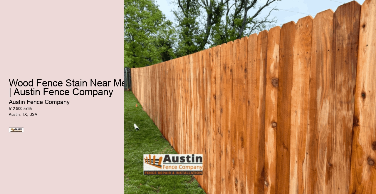 Wood Fence Stain Near Me | Austin Fence Company