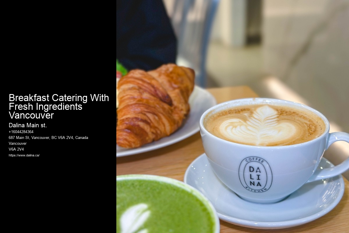 Event Catering For Small Gatherings Breakfast Catering With Fresh Ingredients Vancouver