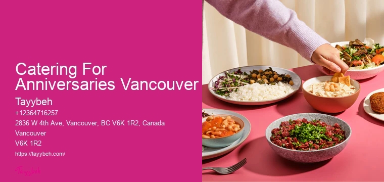 Local High-Quality Banquet Catering Catering For Anniversaries Vancouver