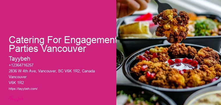 Top Catering Services Catering For Engagement Parties Vancouver