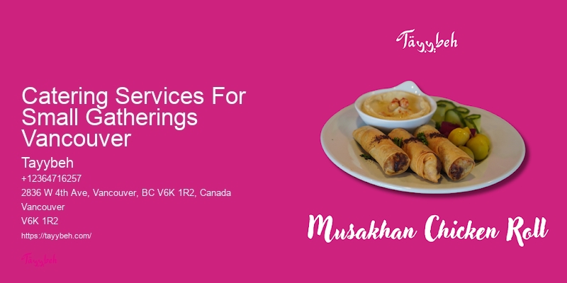 Personalized Food Services Catering Services For Small Gatherings Vancouver