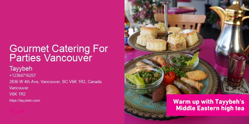 Gourmet Catering For Parties Vancouver