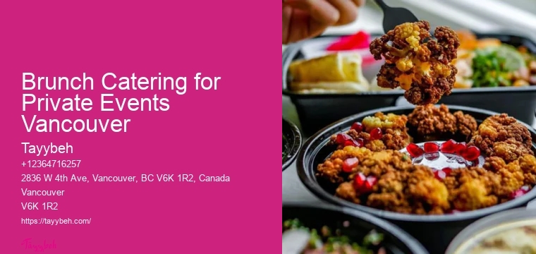 Buffet Catering Packages Brunch Catering for Private Events Vancouver