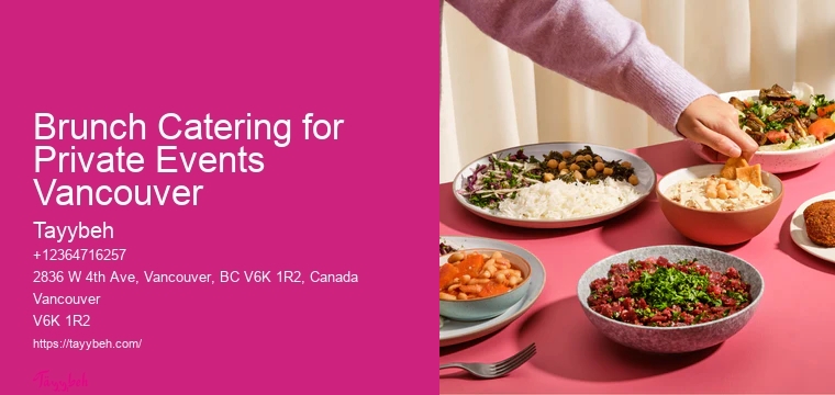 Halal Buffet Catering Brunch Catering for Private Events Vancouver