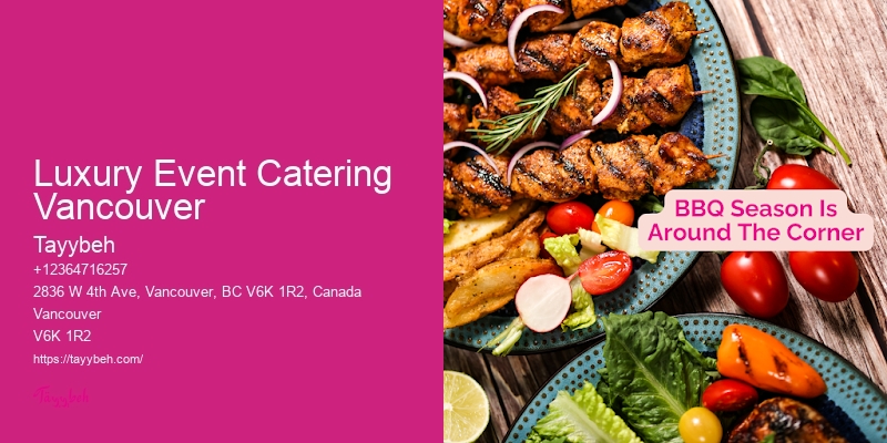 Family Gathering Catering Luxury Event Catering Vancouver