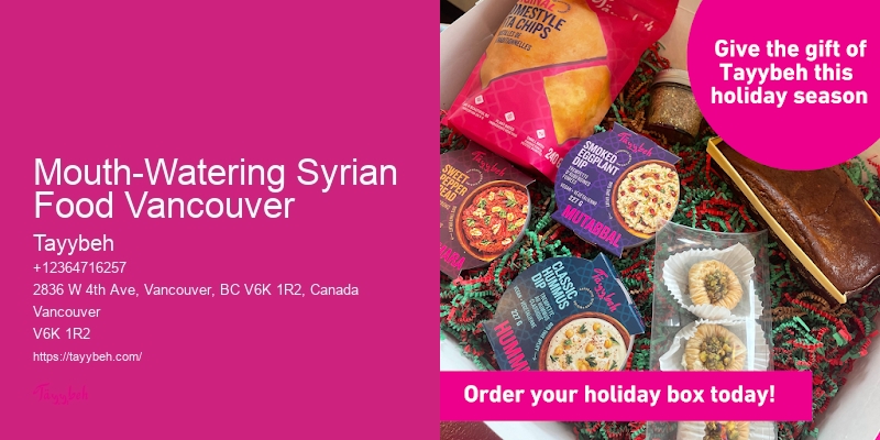 Mouth-Watering Syrian Food Vancouver