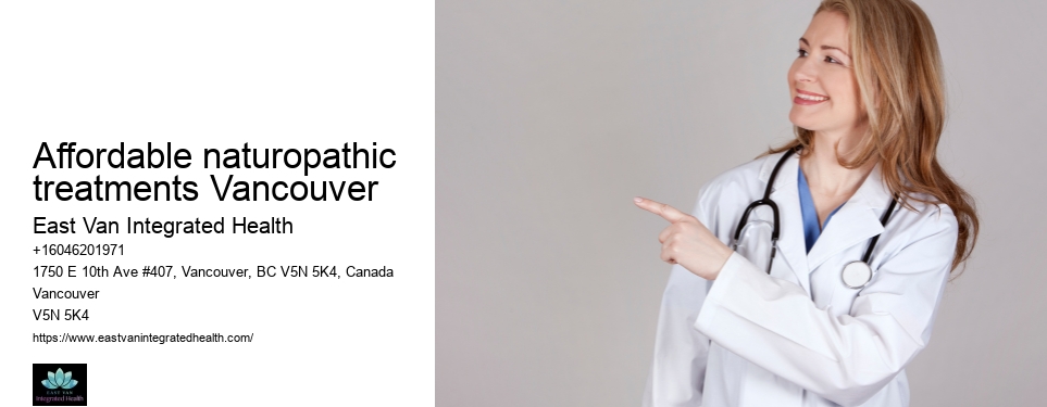 Naturopathy for immune system supportAffordable naturopathic treatments Vancouver