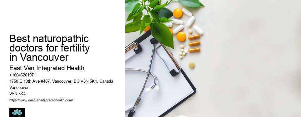 Traditional Chinese medicine and naturopathyBest naturopathic doctors for fertility in Vancouver