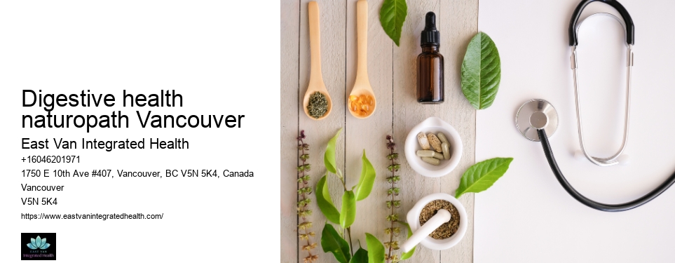 Personalized treatment plansDigestive health naturopath Vancouver naturopath