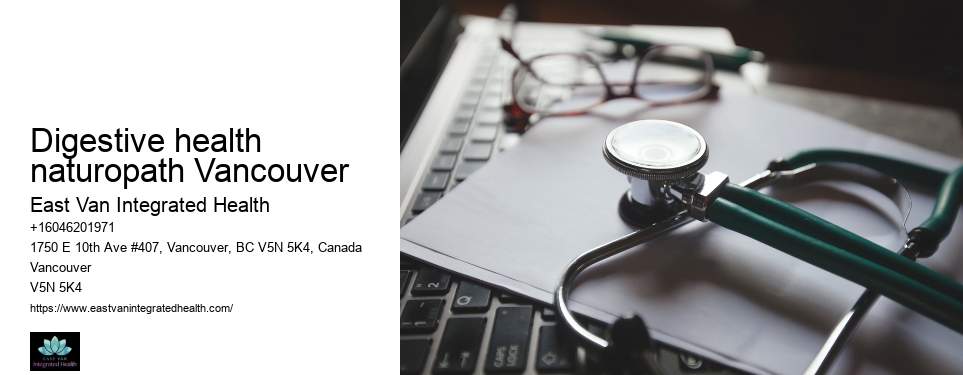 Naturopathic health careDigestive health naturopath Vancouver
