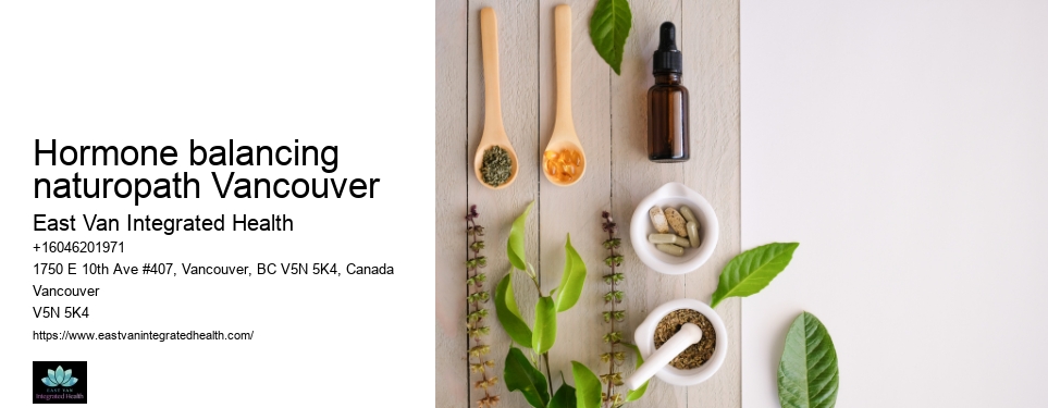 Natural hormone balancing servicesHormone balancing naturopath Vancouver