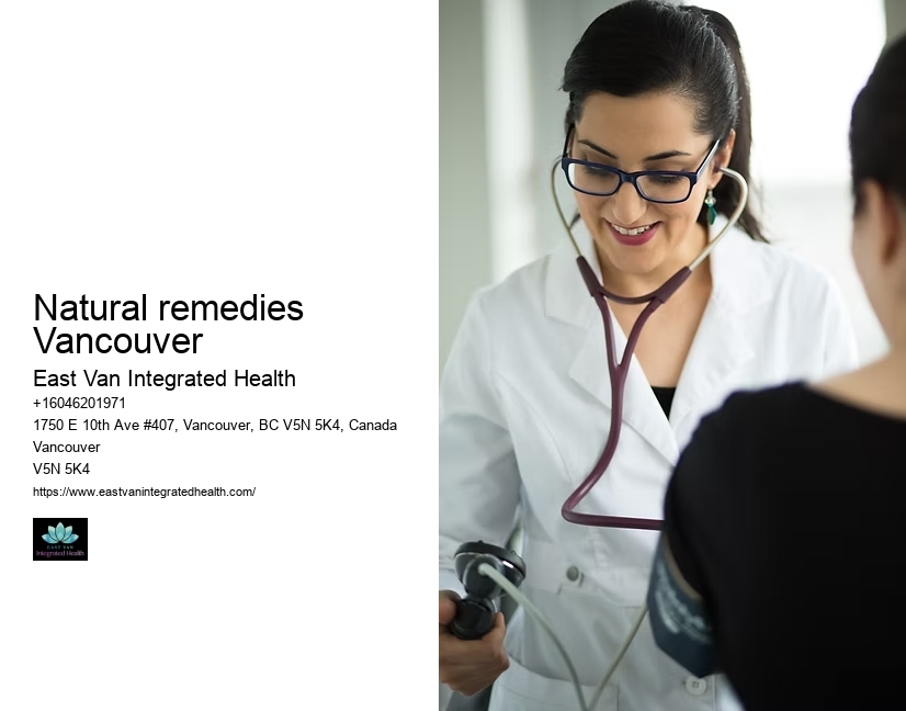 Natural medicine treatmentsNatural remedies Vancouver