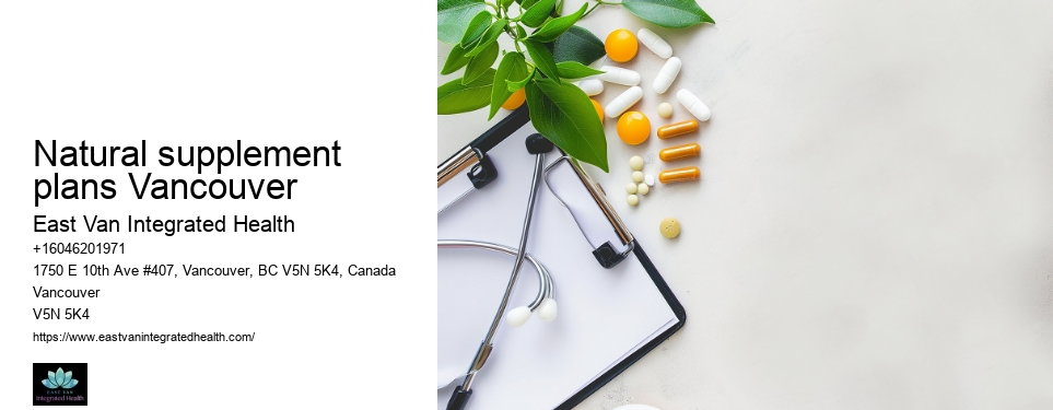 Herbal medicineNatural supplement plans Vancouver