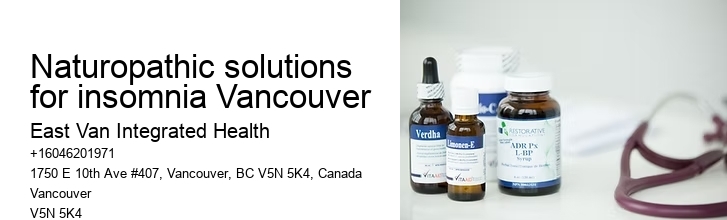 Naturopathic services NorthNaturopathic solutions for insomnia Vancouver
