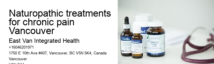 Naturopathic care for digestive healthNaturopathic treatments for chronic pain Vancouver