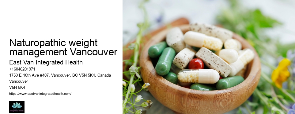 Integrative naturopathic servicesNaturopathic weight management Vancouver