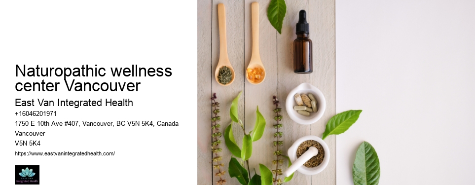 Holistic health naturopathNaturopathic wellness center Vancouver