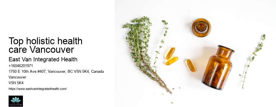 Preventative health naturopathyTop holistic health care Vancouver