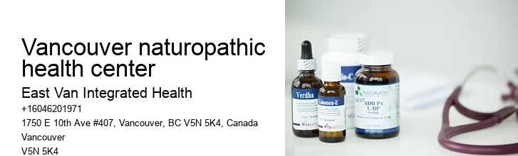 Naturopath for StressVancouver naturopathic health center