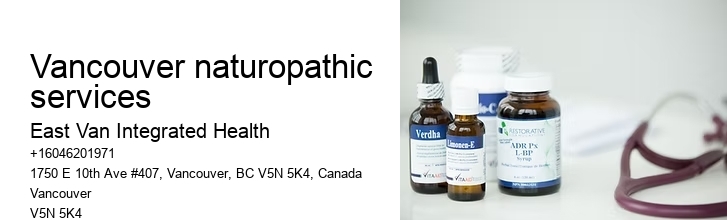 Natural supplementsVancouver naturopathic services