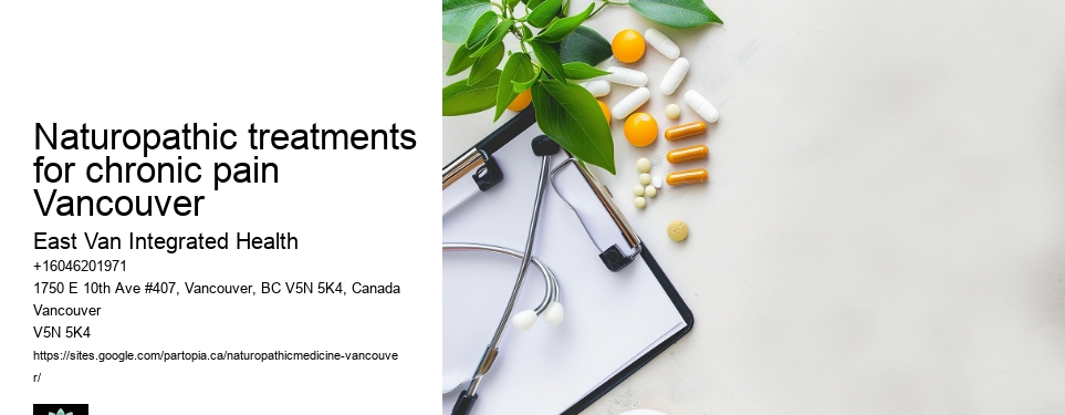 Immune system support naturopathNaturopathic treatments for chronic pain Vancouver