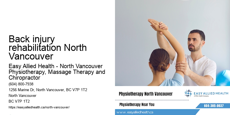 Back injury rehabilitation North Vancouver