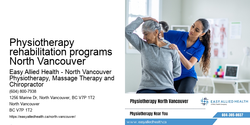 Physiotherapy rehabilitation programs North Vancouver