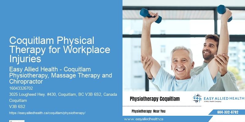 Coquitlam Physical Therapy for Workplace Injuries Physiotherapy Care