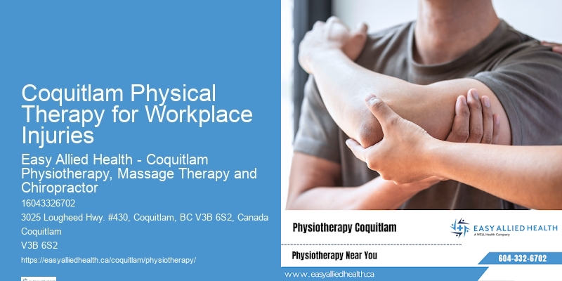 Top-rated physiotherapy clinics in Coquitlam Physical Therapy for Workplace Injuries