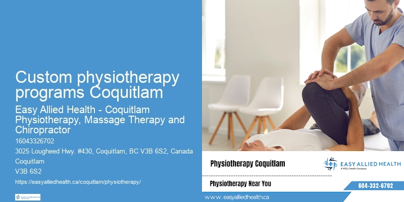 Custom physiotherapy programs Coquitlam