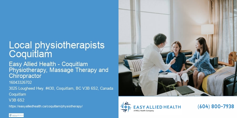 Physiotherapy for posture correction Local physiotherapists Coquitlam