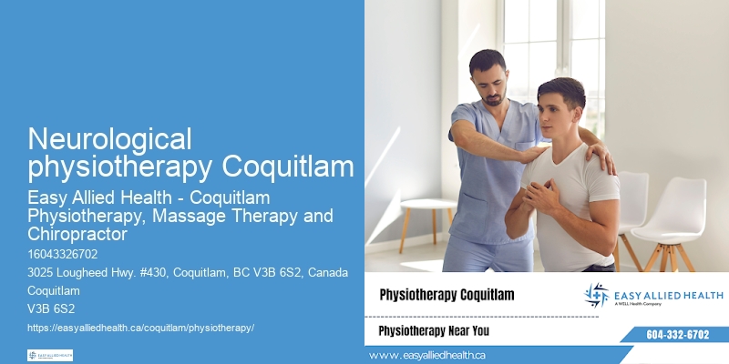 Neurological physiotherapy Coquitlam Physiotherapy and Wellness
