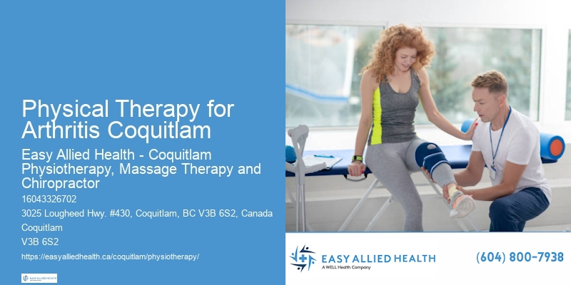 Holistic Rehabilitation Services Physical Therapy for Arthritis Coquitlam