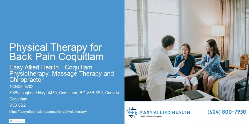Physiotherapy for Joint Rehabilitation Physical Therapy for Back Pain Coquitlam
