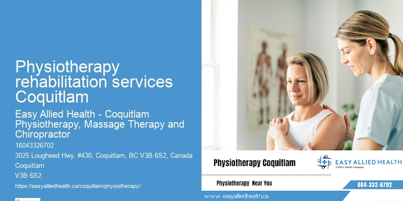 Physiotherapy rehabilitation services Coquitlam Sports Rehabilitation Physiotherapy