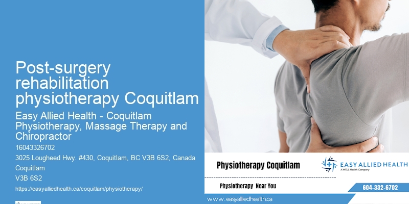 Sports Injury Physical Therapist Post-surgery rehabilitation physiotherapy Coquitlam