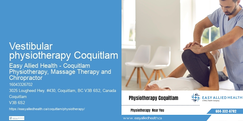 Vestibular physiotherapy Coquitlam Physical Therapy for Daily Living