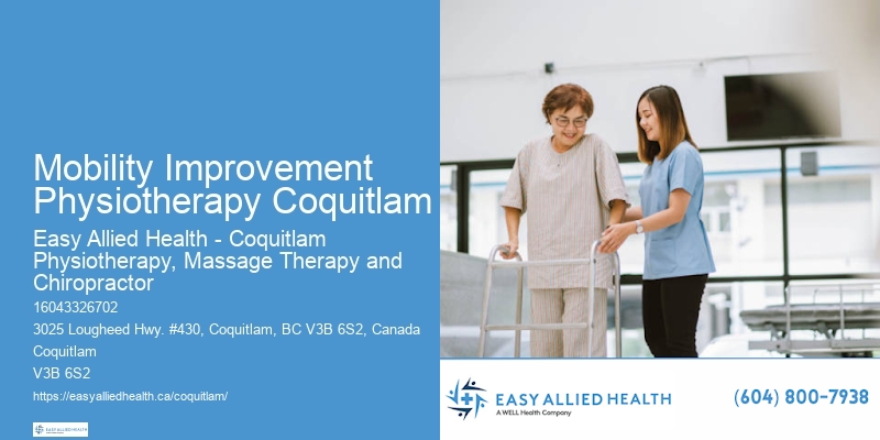Certified Physiotherapy Clinic Mobility Improvement Physiotherapy Coquitlam
