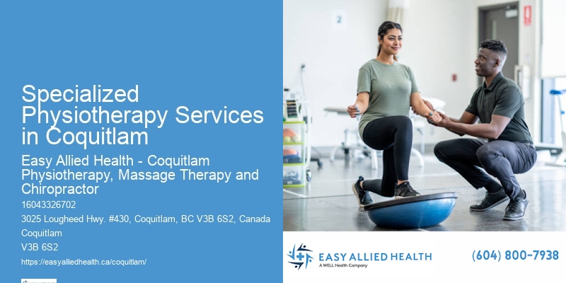 Specialized Physiotherapy Services in Coquitlam Mobility Improvement Physio