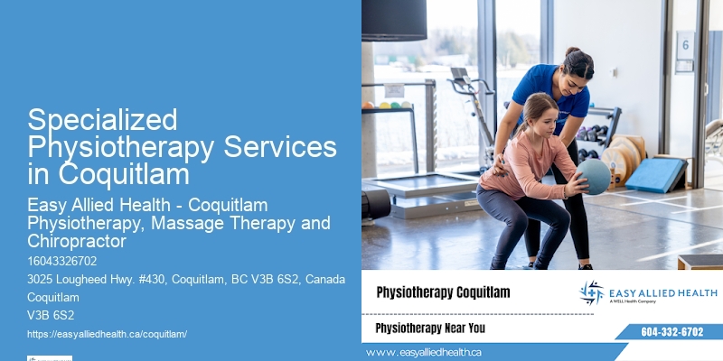 Specialized Physiotherapy Services in Coquitlam Physiotherapy Services for Injuries