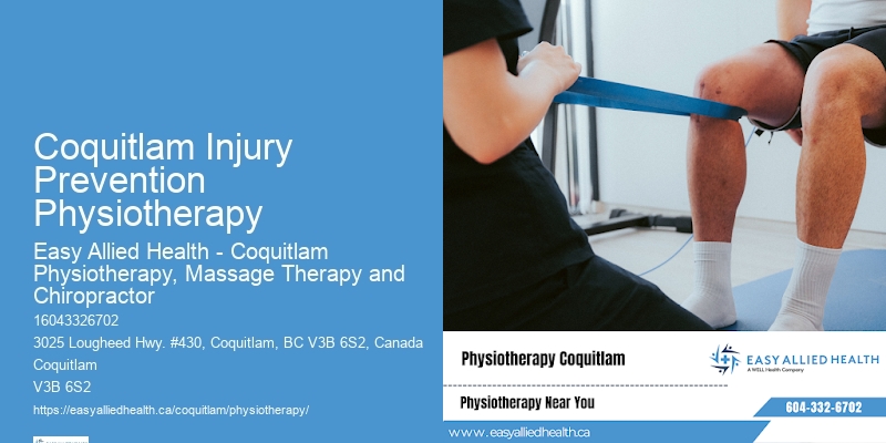 Coquitlam Injury Prevention Physiotherapy Physical Therapy For Flexibility And Mobility