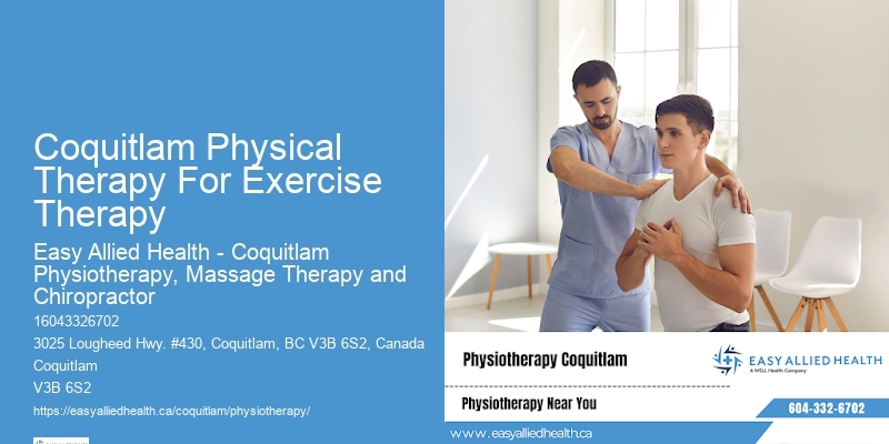 Coquitlam Physical Therapy For Exercise Therapy Physiotherapists For Injury-Free Living
