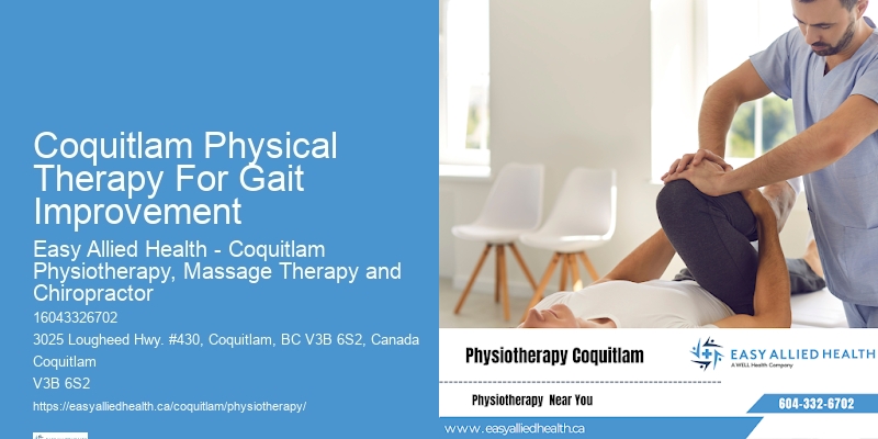 Coquitlam Physical Therapy For Gait Improvement Physical Therapy For Chronic Muscle Pain