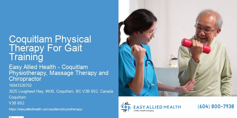 Coquitlam Physical Therapy For Gait Training Physiotherapy For Sports Injury Recovery