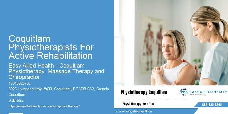 Coquitlam Physiotherapists For Active Rehabilitation Physical Therapy For Exercise Therapy
