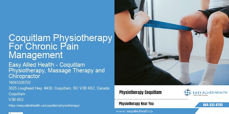 Physiotherapists For Back Problems Coquitlam Physiotherapy For Chronic Pain Management