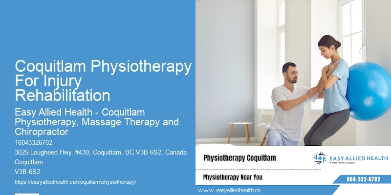 Physiotherapy For Injuries Coquitlam Physiotherapy For Injury Rehabilitation