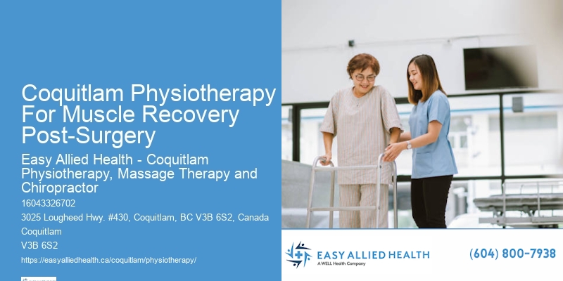 Coquitlam Physiotherapy For Muscle Recovery Post-Surgery Physiotherapy For Core Strengthening