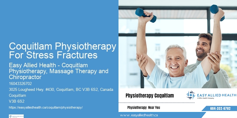 Coquitlam Physiotherapy For Stress Fractures Physiotherapists For Pain Management